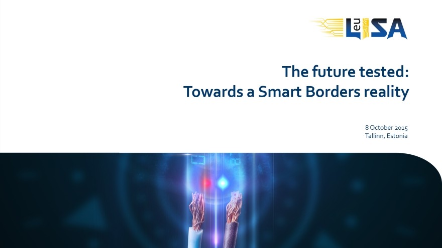 eu-LISA Annual Conference 2015: The Future Tested