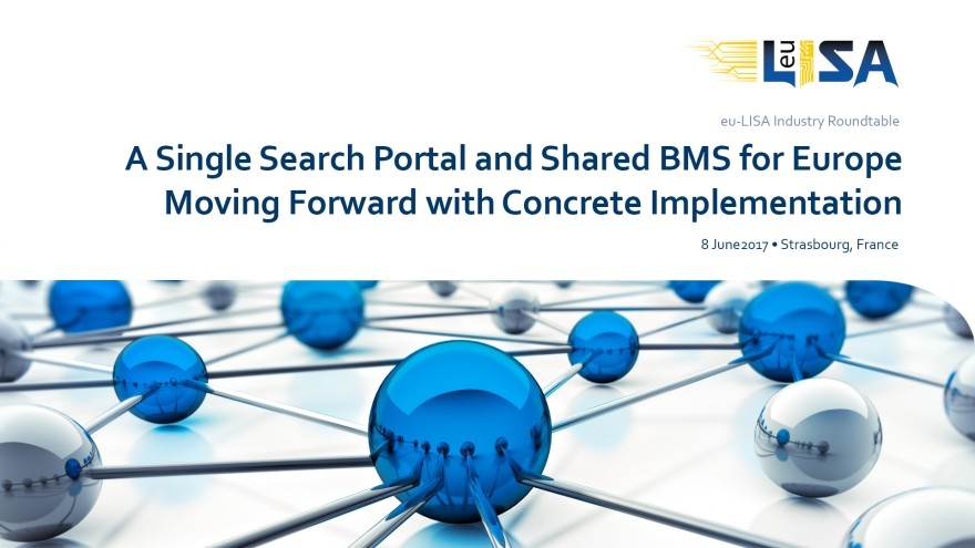 Industry Roundtable June 2017: Single Search Portal and Shared BMS