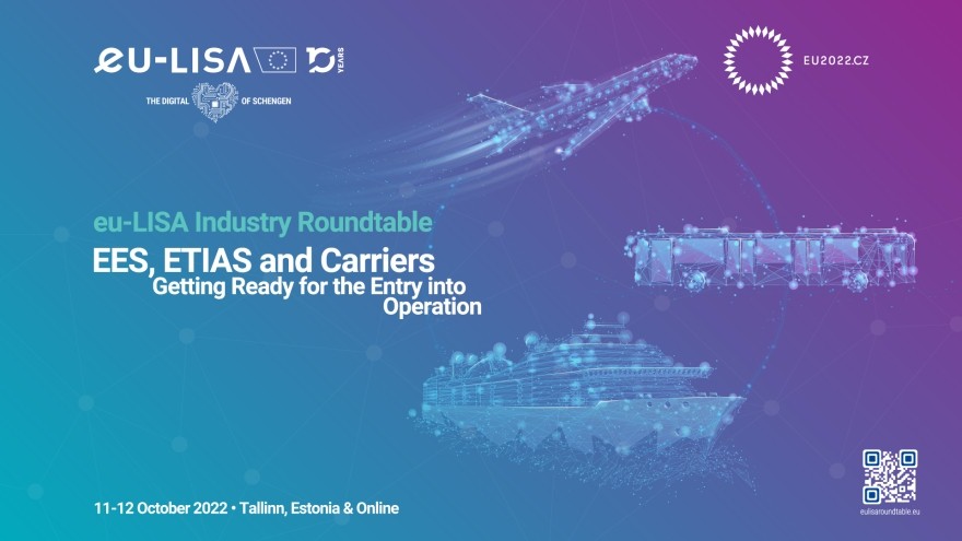 Industry Roundtable October 2022: EES, ETIAS and Carriers Getting Ready for the Entry into Operation